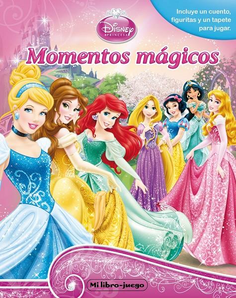 PRINCESAS. MI LIBRO-JUEGO. MOMENTOS MÁGICOS | 9788499514260 | DISNEY