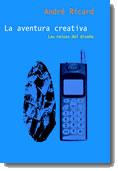 AVENTURA CREATIVA, LA | 9788434412088 | RICARD, ANDRE