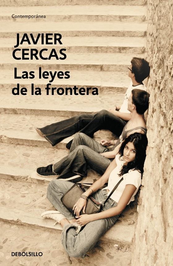 LAS LEYES DE LA FRONTERA | 9788490326398 | CERCAS,JAVIER