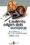 AUTENTIC ORIGEN DELS EUROPEUS, L' | 9788473068451 | FULLAT GENIS, OCTAVIŸ