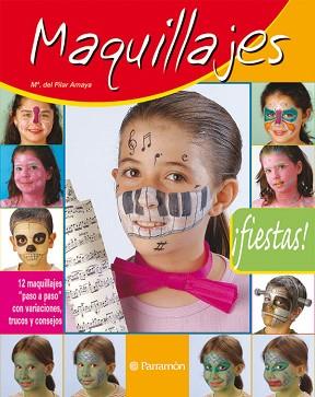 MAQUILLAJES | 9788434226470 | PARRAMON, EQUIPO/AMAYA, MARÍA DEL PILAR