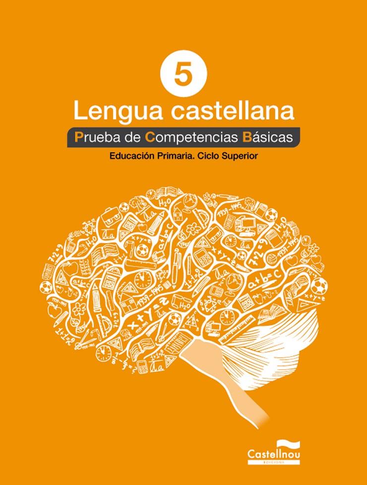 LENGUA CASTELLANA 5º. PRUEBA DE COMPETENCIAS BÁSICAS | 9788498049831 | HERMES EDITORA GENERAL, S.A.U.