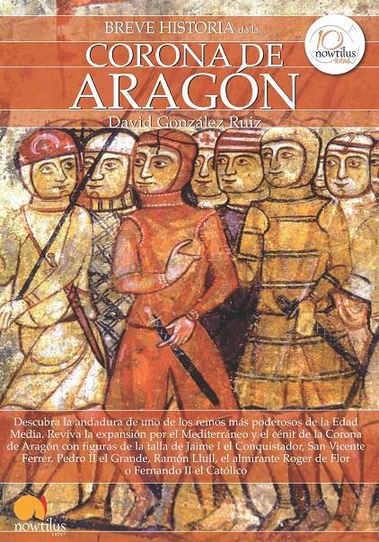 BREVE HISTORIA DE LA CORONA DE ARAGÓN | 9788499673066 | GONZÁLEZ RUIZ, DAVID