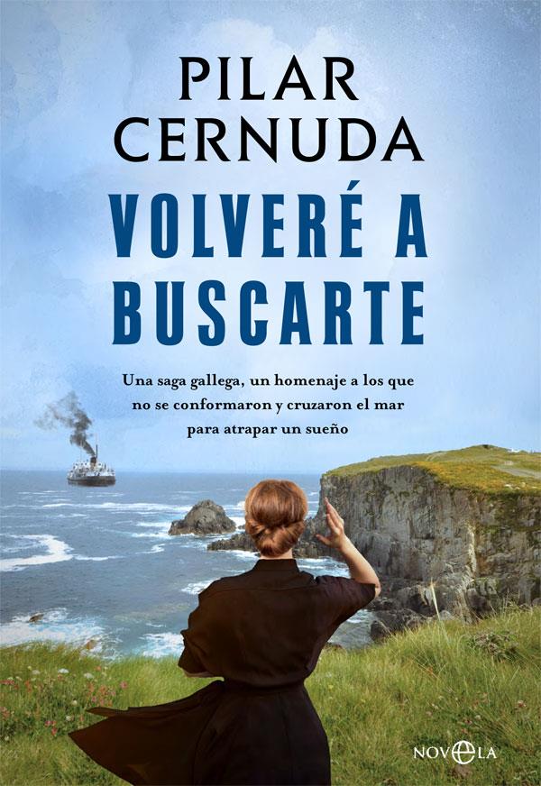 VOLVERÉ A BUSCARTE | 9788491646143 | CERNUDA, PILAR