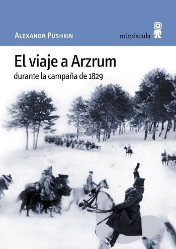 VIAJE A ARZRUM, EL | 9788495587152 | PUSHKIN, ALEKSANDR