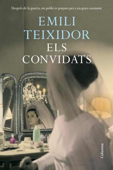 CONVIDATS, ELS | 9788466410601 | TEIXIDOR, EMILI