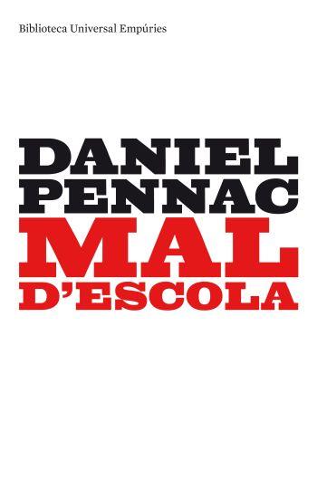 MAL D´ESCOLA | 9788497873253 | PENNAC, DANIEL