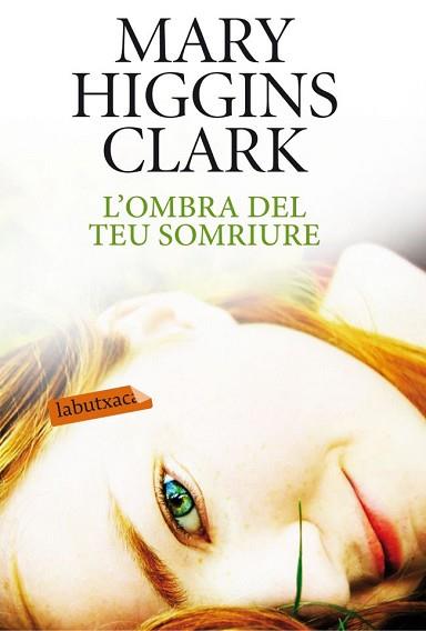 OMBRA DEL TEU SOMRIURE | 9788499304557 | HIGGINS CLARK MARY