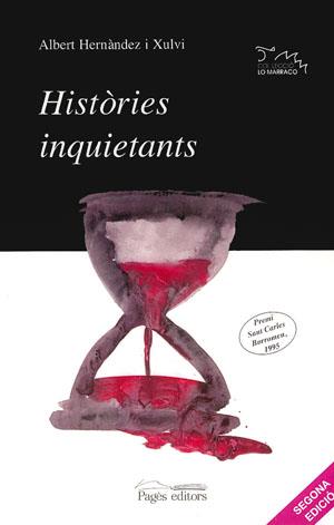 HISTORIES INQUIETANTS | 9788479353629 | HERNANDEZ I XULVI, ALBERT