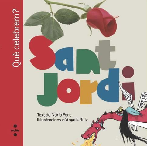 SANT JORDI - QUE CELEBREM? | 9788466125451 | FONT, NURIA