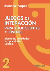 JUEGOS DE INTERACCION PARA ADOLESCENTES Y JOVENES | 9788470438554 | W. VOPEL, KLAUS