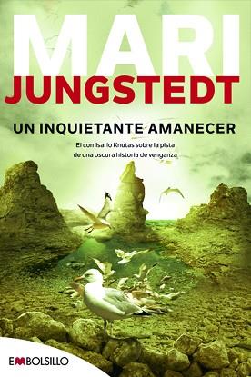 UN INQUIETANTE AMANECER | 9788415140788 | JUNGSTEDT, MARI