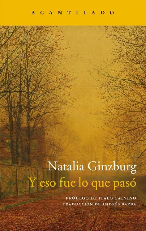 Y ESO FUE LO QUE PASÓ | 9788416011957 | GINZBURG, NATALIA