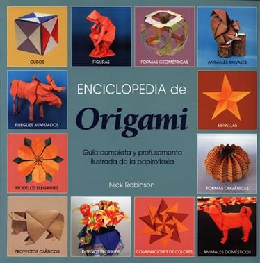 ENCICLOPEDIA DE ORIGAMI | 9788495376626 | ROBINSON, NICK