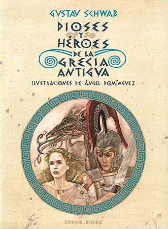 DIOSES Y HEROES DE LA GRECIA ANTIGUA | 9788426131829 | SCHWAB, GUSTAV