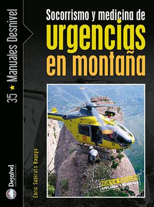 SOCORRISMO Y MEDICINA DE URGENCIAS EN MONTAÑA | 9788498290479 | SUBIRATS BAYEGO, ENRIC