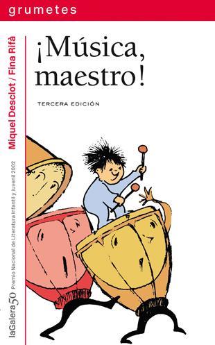 MUSICA MAESTRO -GRUMETES- | 9788424686734 | DESCLOT, MIQUEL