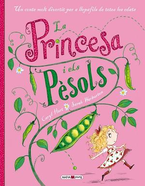 LA PRINCESA I EL PESOL | 9788415893752 | HART, CARYL/WARBURTON, SARAH