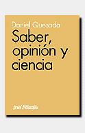 SABER,OPINION Y CIENCIA | 9788434487468 | QUESADA, DANIEL