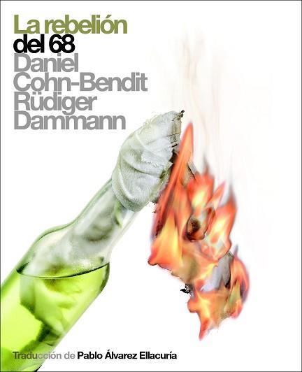 REBELION DEL 68 | 9788496879225 | COHN-BENDIT, DANIEL/DAMMANN, RÜDIGER