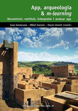 APP ARQUEOLOGIA I M-LEARNING | 9788423208333 | SANTACANA I MESTRE, JOAN/LLONCH MOLINA, NAYRA/ASENSIO BROUARD, MIKEL