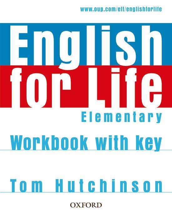 ENGLISH FOR LIFE ELEMENTARY. WORKBOOK WITH KEY | 9780194307628 | HUTCHINSON, TOM