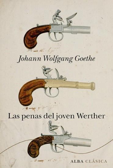 PENAS DEL JOVEN WERTHER, LAS | 9788484286417 | GOETHE, JOHANN WOLFGANG