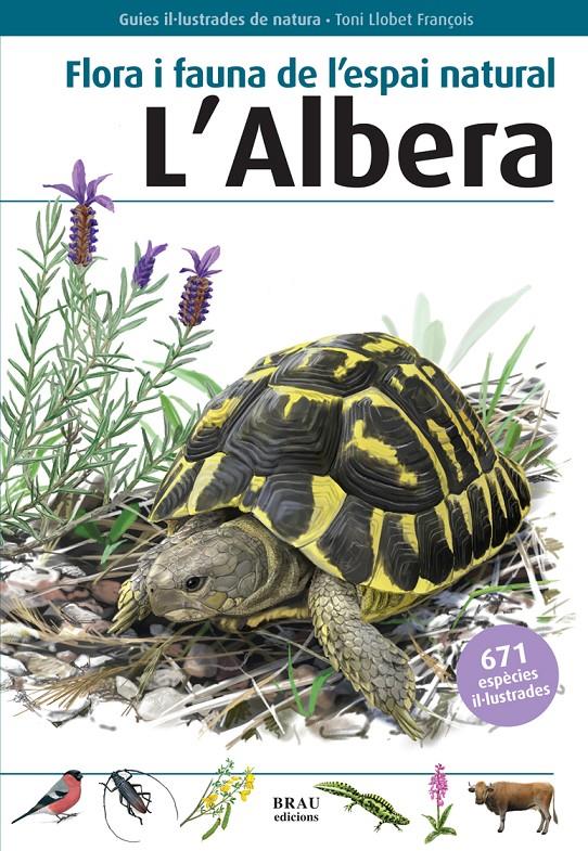 FLORA I FAUNA DE L'ESPAI NATURAL L'ALBERA | 9788415885320 | BUDÓ RICART, JOAN/FÈLIX FRANQUESA, JENAR