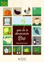 GUÍA DE LA ALIMENTACIÓN BIO (COCINA BIO) | 9788425518805 | DARRIGO-DARTINET, SOLVEIG