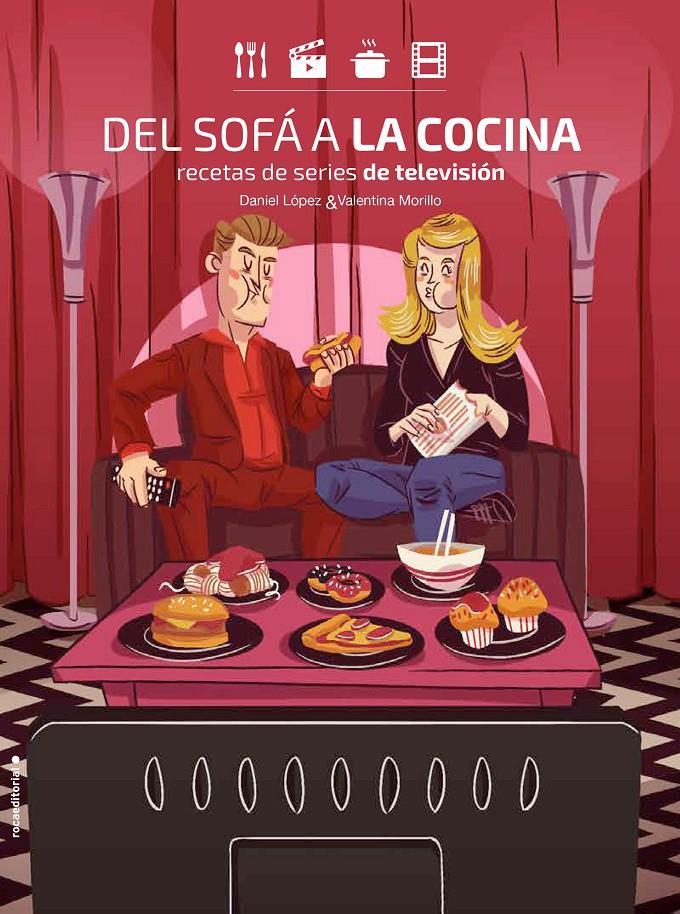 DEL SOFÁ A LA COCINA | 9788416700899 | DANIEL LÓPEZ/MORILLO, VALENTINA