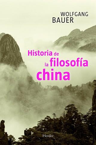 HISTORIA DE LA FILOSOFÍA CHINA | 9788425425318 | BAUER, WOLFGANG