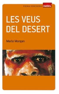 LES VEUS DEL DESERT | 9788483306956 | MORGAN, MARLO