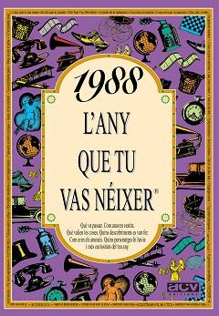 1988 L'ANY QUE TU VAS NEIXER | 9788489589612 | AUTORES VARIOS