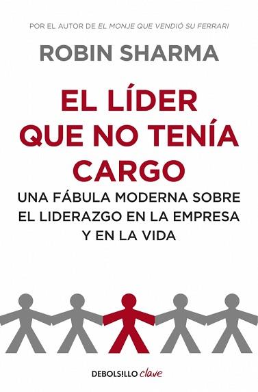 LÍDER QUE NO TENÍA CARGO, EL | 9788499893945 | SHARMA,ROBIN