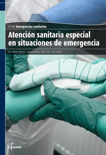 ATENCION SANITARIA SITUACIONES EMERGENCIA | 9788415309161 | J. A. MORENO/A. CAMPOS/M. FABRA/S. MARTÍNEZ