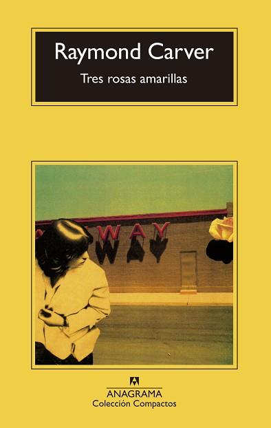 TRES ROSAS AMARILLAS | 9788433914842 | CARVER, RAYMOND