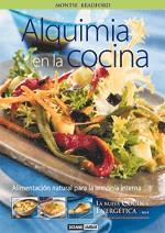 ALQUIMIA EN LA COCINA : LA NUEVA COCINA ENERGETICA II | 9788475563060 | BRADFORD, MONTSE