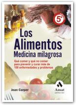 ALIMENTOS MEDICINA MILAGROSA -5ª ED. | 9788497353137 | CARPER, JEAN