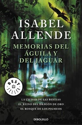 MEMORIAS DEL ÁGUILA Y DEL JAGUAR (TRILOGIA CIUDAD DE LAS BES | 9788499083049 | ALLENDE,ISABEL