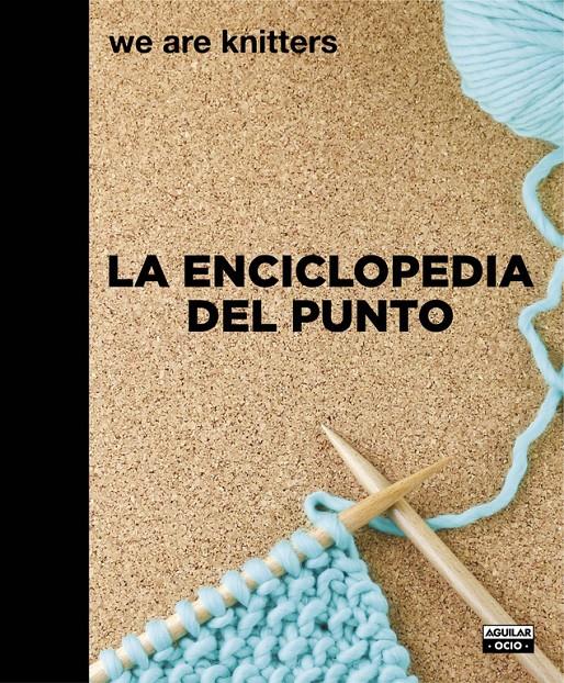 LA ENCICLOPEDIA DEL PUNTO | 9788403508217 | WE ARE KNITTERS