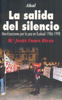 SALIDA DEL SILENCIO, LA | 9788446011347 | FUNES RIVAS, M¦ JESUS