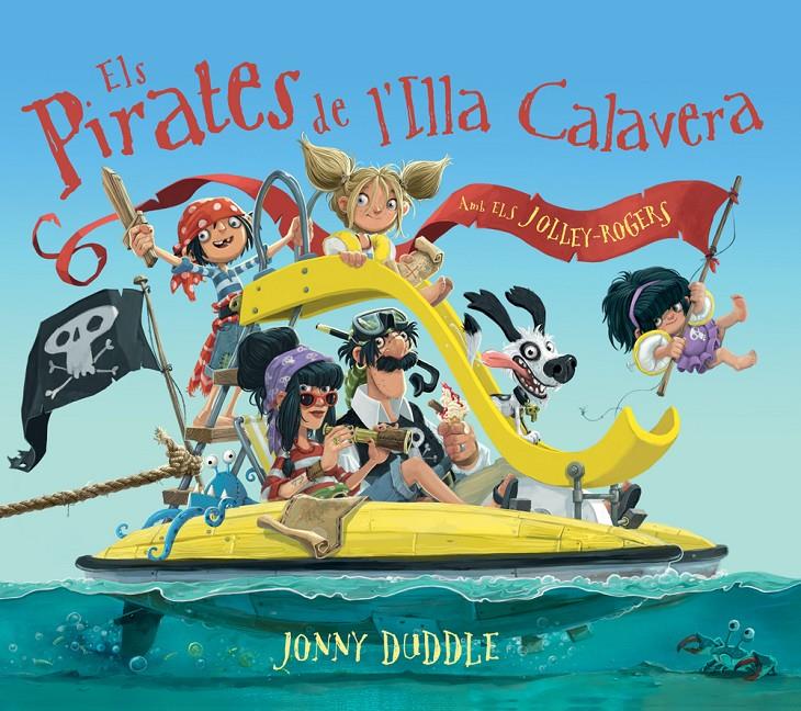 ELS PIRATES DE L'ILLA CALAVERA | 9788417207083 | DUDDLE, JONNY