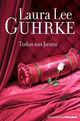 TODOS SUS BESOS | 9788408070993 | GUHRKE, LAURA LEE