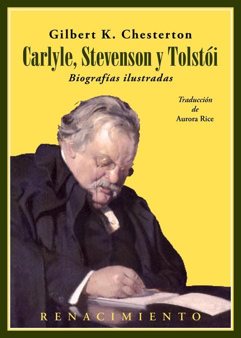 6CARLYLE, STEVENSON Y TOLSTÓI. BIOGRAFÍAS ILUSTRADAS | 9788417950088 | CHESTERTON, GILBERT KEITH