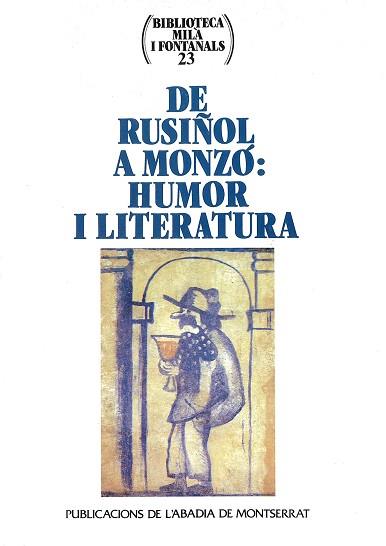 DE RUSIÑOL A MONZO: HUMOR I LITERATURA | 9788478266951 | CASACUBERTA, MARGARIDA/GUSTÀ, MARINA