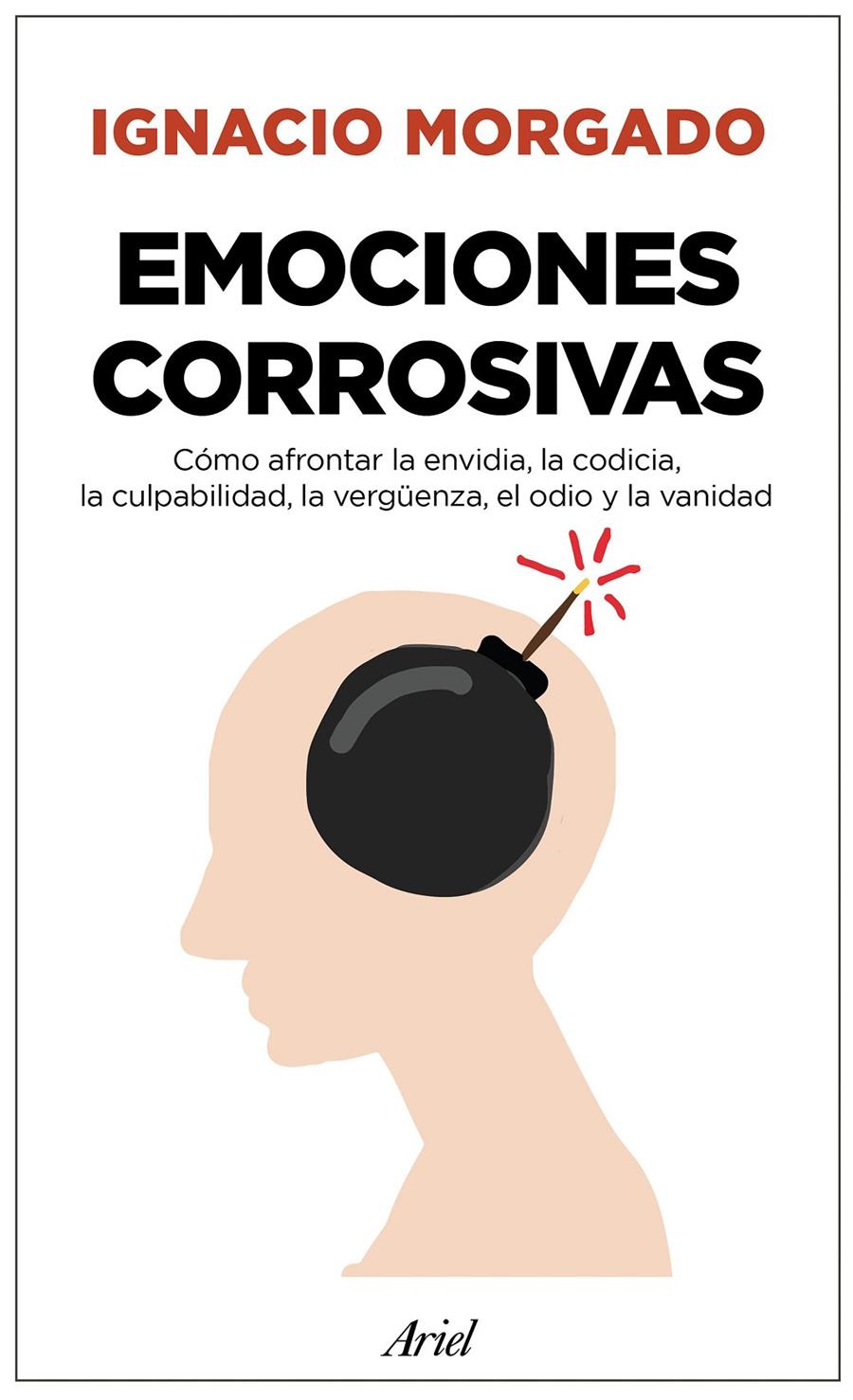 EMOCIONES CORROSIVAS | 9788434427044 | MORGADO BERNAL, IGNACIO