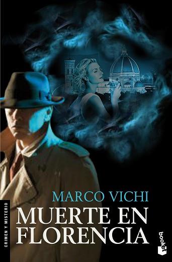 MUERTE EN FLORENCIA | 9788408005575 | VICHI, MARCO (1957- )