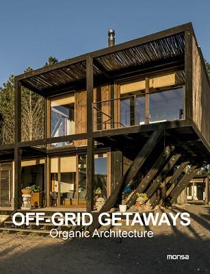 OFF-GRID GETAWAYS. ORGANIC ARCHITECTURE | 9788417557515