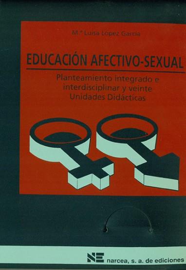 EDUCACION AFECTIVO-SEXUAL | 9788427711327 | LOPEZ GARCIA, MARIA LUISA