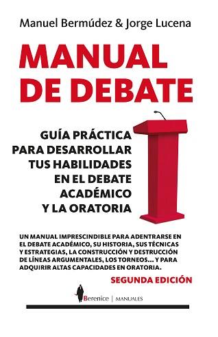 MANUAL DE DEBATE | 9788417558970 | BERMÚDEZ VÁZQUEZ, MANUEL/LUCENA PÉREZ, JORGE